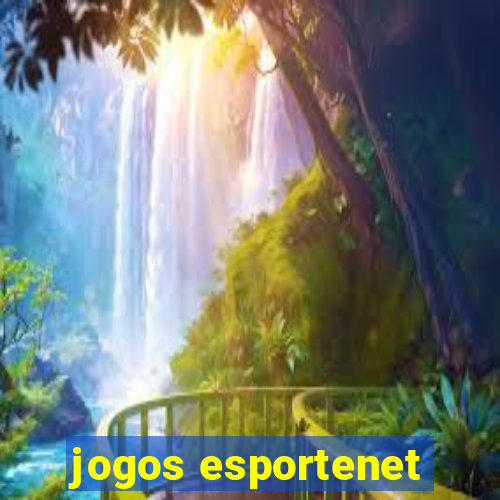 jogos esportenet